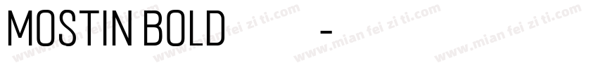 mostin bold 字体下载字体转换